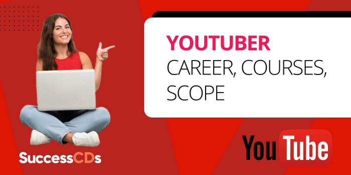 Youtuber Career, Courses, Scope