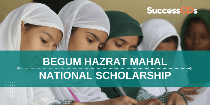 Begum Hazrat Mahal National Scholarship 2022