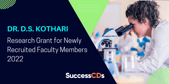 Dr. D.S. Kothari Research Grant for Newly Recruited