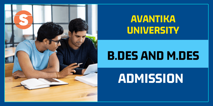 Avantika University B.Des and M.Des Admission