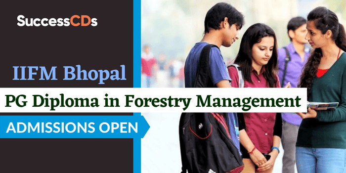IIFM Bhopal PG Diploma in Forestry Management