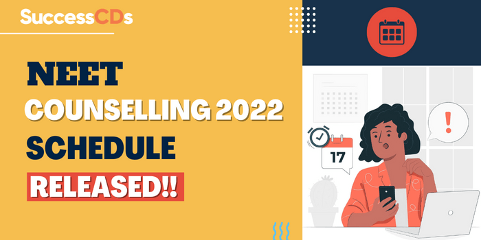 NEET Counselling 2022 Schedule Released
