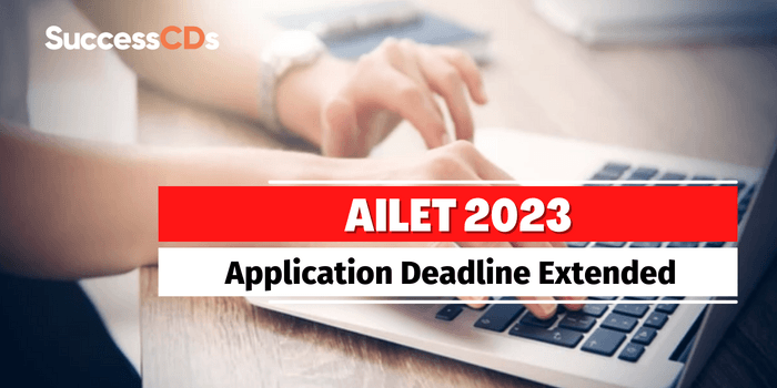 AILET 2023 Application Deadline