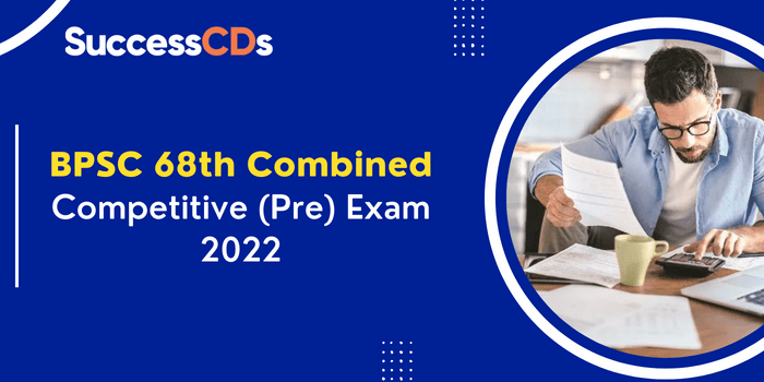 BPSC 68th Combined Competitive (Pre) Exam 2022