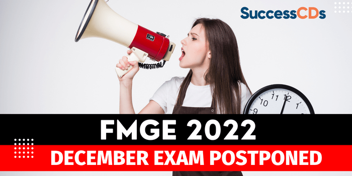FMGE 2022 December Exam Postponed