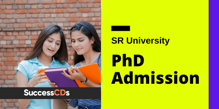 SR University PhD Admission