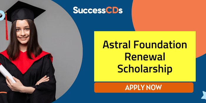 Astral Foundation Renewal Scholarship