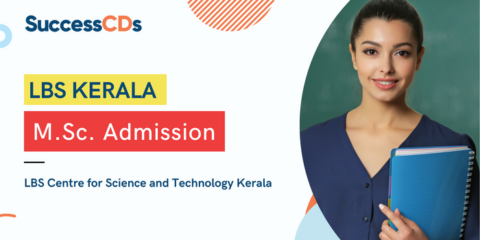 LBS Kerala M.Sc Admission 2022 Dates, Eligibility, Application Form