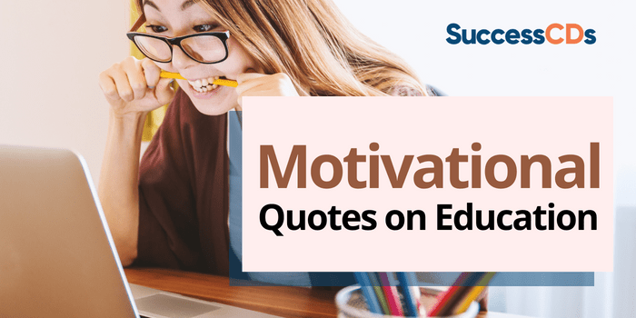 Motivational Quotes on Education