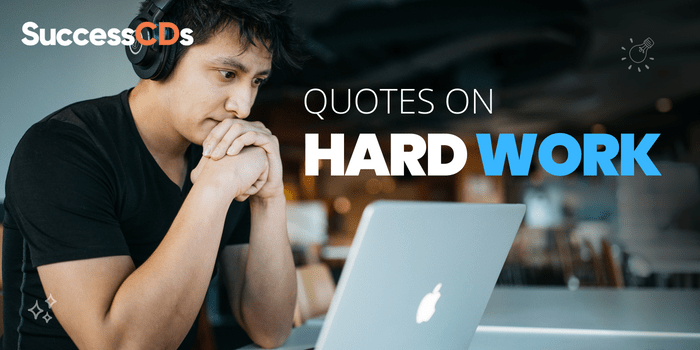 Quotes on  Hard work