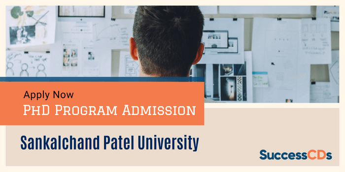 Sankalchand Patel University PhD Admission