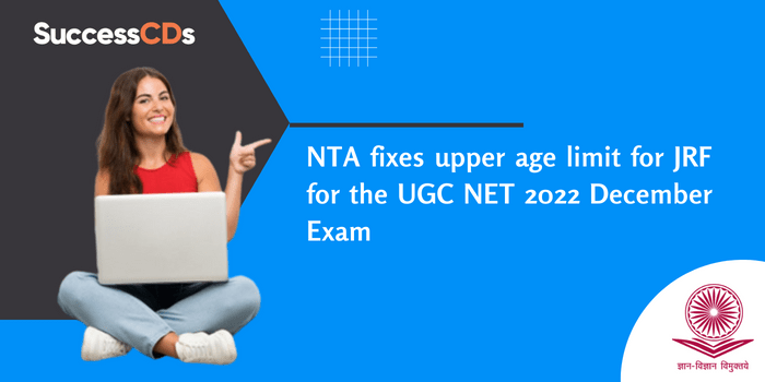 NTA fixes upper age limit