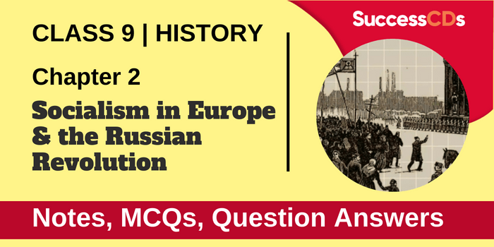 Socialism in Europe & The Russian Revolution