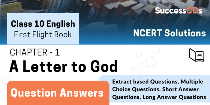 First Flight Book Chapter 1-A Letter to God Question Answers