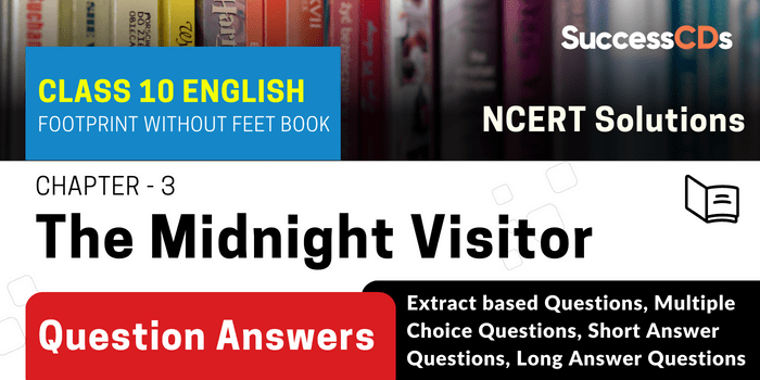 The Midnight Visitor Question Answers