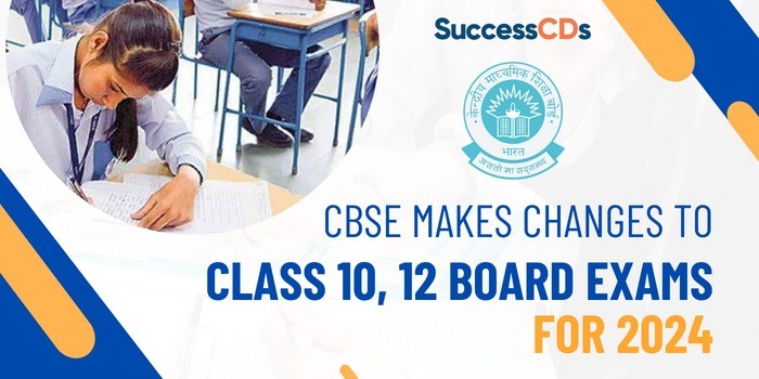 cbse makes changes to class 10 12 board exams for 2024