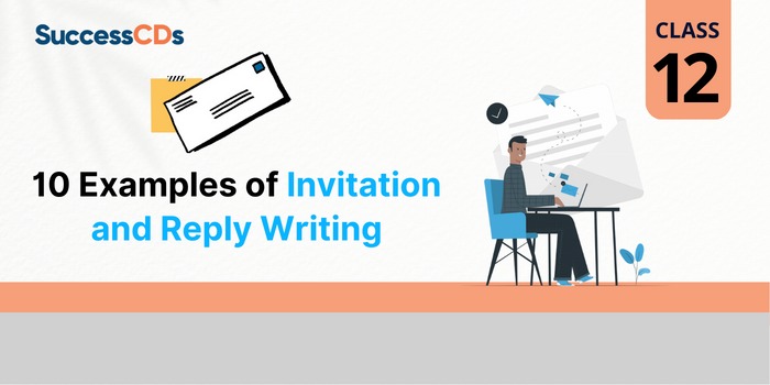 10 Examples of Invitation and Reply Writing Class 12