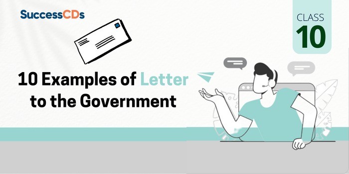 10 Examples of Letter to the Government Class 10