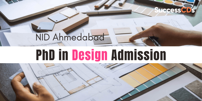 NID Ahmedabad PhD in Design Admission