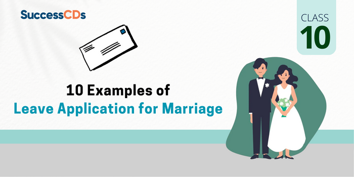 10 Examples of Leave Application for Marriage