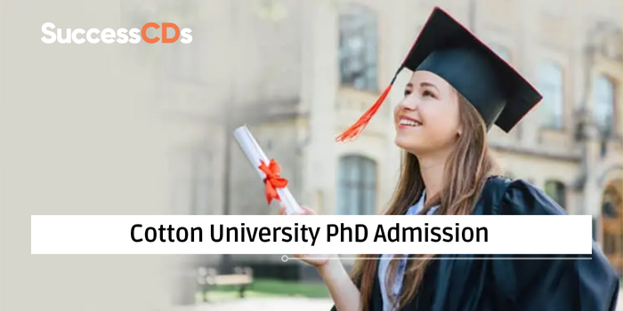 Cotton University PhD Admission