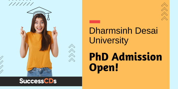 Dharmsinh Desai University PhD Admission