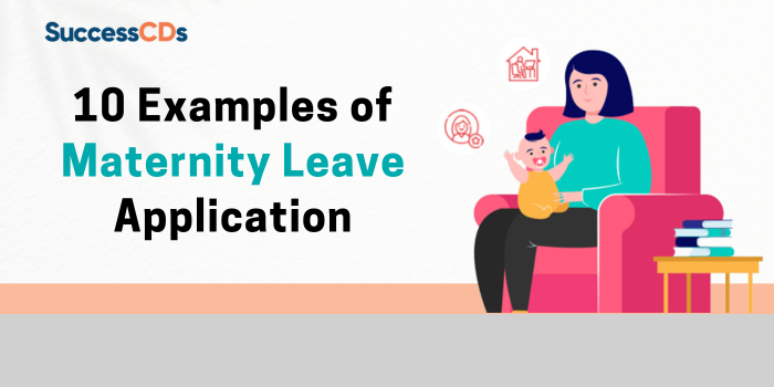 10 Examples of Maternity Leave Application