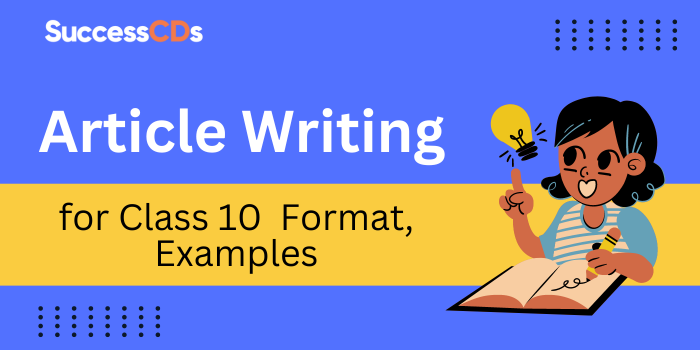 Article Writing for Class 10  Format Examples