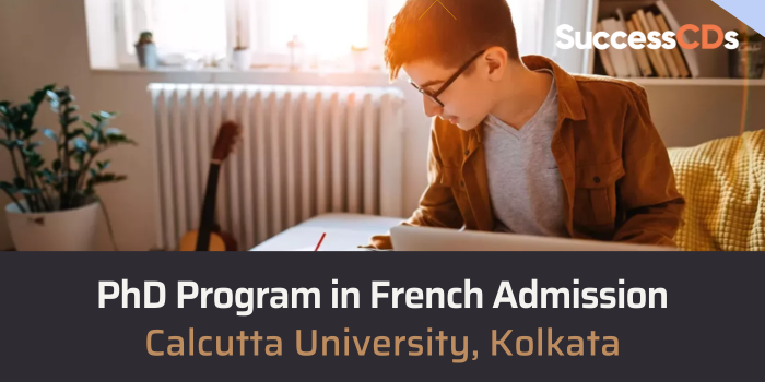 Calcutta University PhD Program in French Admission