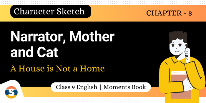 Character Sketch of A house is Not a Home