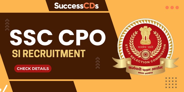 SSC CPO Recruitment 2023 Notification and Dates