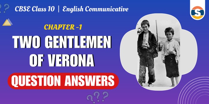 Two Gentlemen of Verona Question Answers