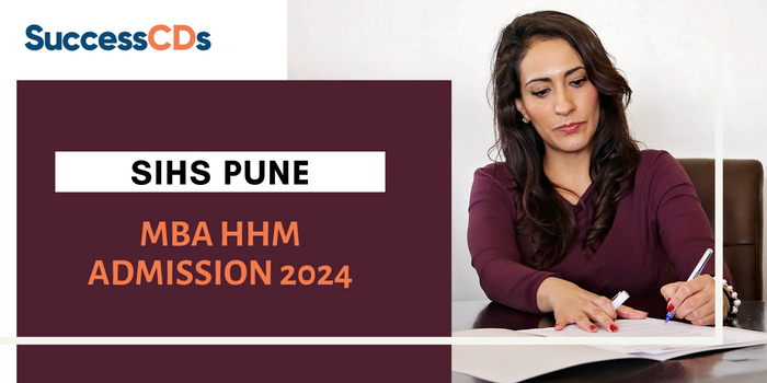 SIHS Pune MBA HHM Admission 2024