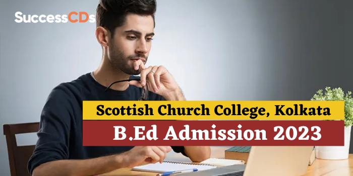 Scottish Church College B.Ed Admission