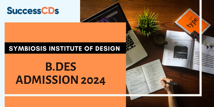 Symbiosis Institute of Design B.Des Admission 2024