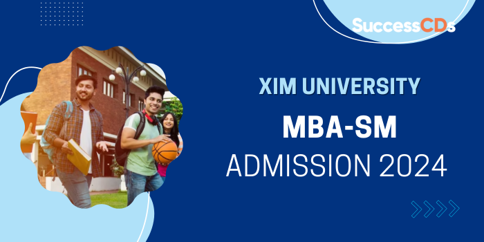 XIM University MBA SM Admission 2024