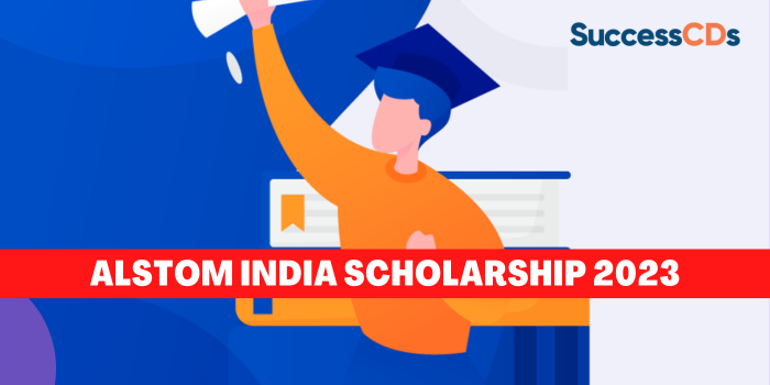 Alstom India Scholarship 2023