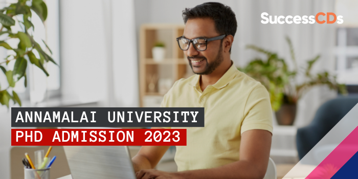 Annamalai University PhD Admission 2023