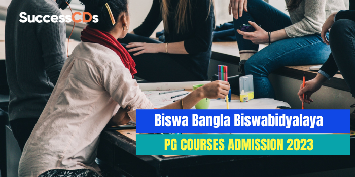 Biswa Bangla Biswabidyalaya PG Admission 2023 Application form, Dates and Eligibility