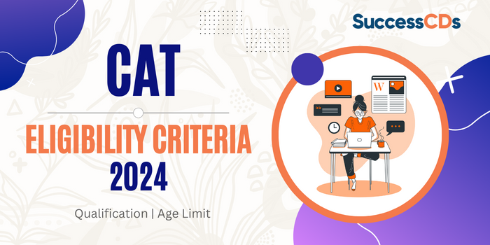 CAT Eligibility Criteria 2024