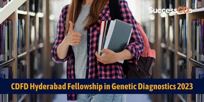 CDFD Hyderabad Fellowship in Genetic Diagnostics 2023