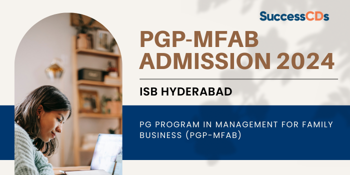ISB Hyderabad PGP-MFAB Admission 2024