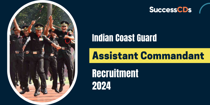 Indian Coast Guard Assistant Commandant  Recruitment 2024