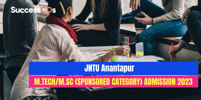 JNTU Anantapur M.Tech-M.Sc (Sponsored Category)