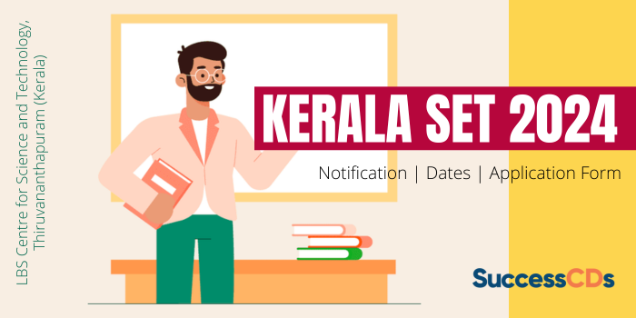 Kerala State Eligibility Test (SET) January 2024 Notification, Dates, and Application Form