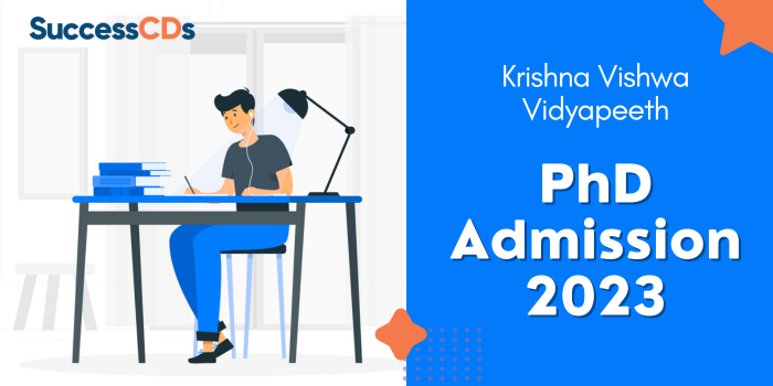 Krishna Vishwa Vidyapeeth PhD Admission 2023