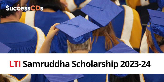 LTI Samruddha Scholarship 2023.