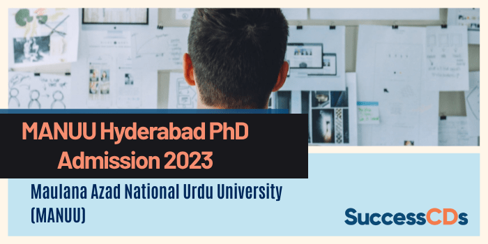 MANUU Hyderabad PhD Admission 2023