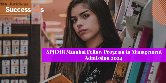 SPJIMR Mumbai Fellow Program in Management Admission 2024