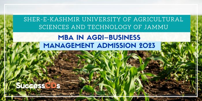 SKUAST Jammu MBA Admission 2023 in Agri–Business Management Dates, Application Process
